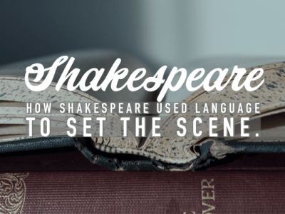 How Shakespeare uses language to set the scene.