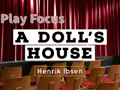 A Doll’s House by Henrik Ibsen