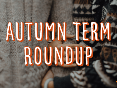 Autumn Term Roundup (a bit late!)